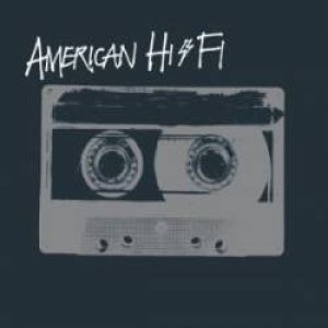 American Hi-Fi - American Hi-Fi cover art American Hi-Fi - American Hi-Fi cover art