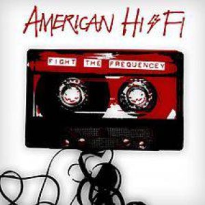 American Hi-Fi - Fight the Frequency cover art