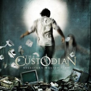 The Custodian - Necessary Wasted Time cover art