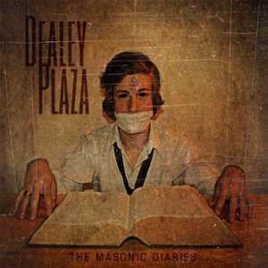 Dealey Plaza - The Masonic Diaries cover art