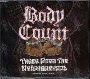 Body Count - There Goes the Neighborhood cover art