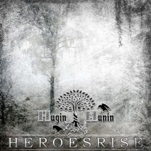 Hugin Munin - Heroes Rise cover art