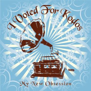 I Voted For Kodos - My New Obsession cover art
