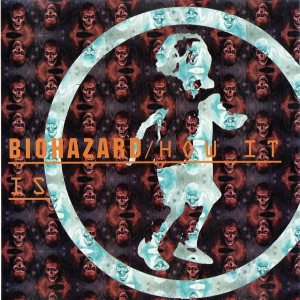 Biohazard - How It Is cover art Biohazard - How It Is cover art