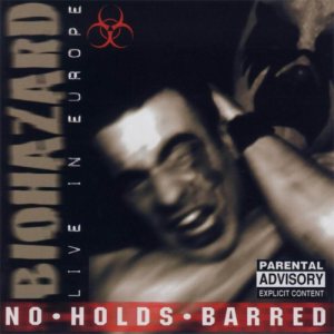 Biohazard - No Holds Barred cover art Biohazard - No Holds Barred cover art