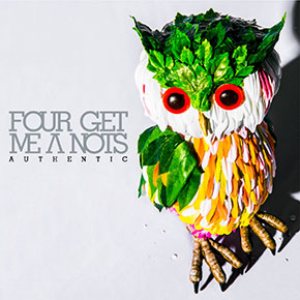 Four Get Me a Nots - Authentic cover art