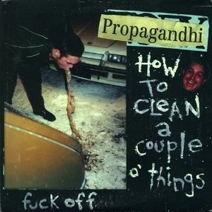 Propagandhi - How to Clean a Couple o' Things cover art
