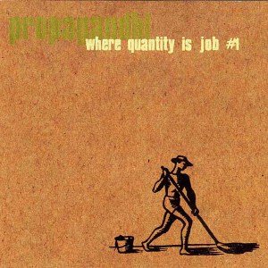 Propagandhi - Where Quantity Is Job #1 cover art