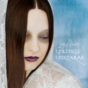 Giltine's Gintaras - Only Death cover art