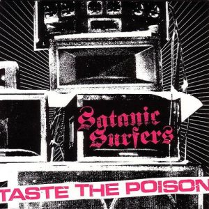 Satanic Surfers - Taste the Poison cover art