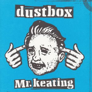 Dustbox - Mr. Keating cover art