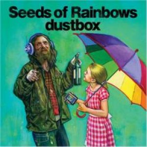 Dustbox - Seeds of Rainbows cover art