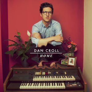 Dan Croll - Home cover art Dan Croll - Home cover art