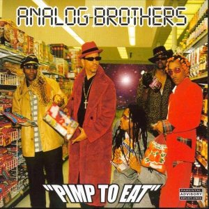 Analog Brothers - Pimp to Eat cover art
