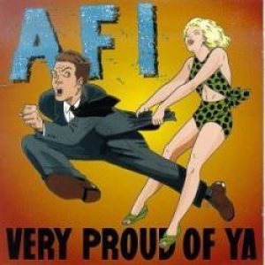 AFI - Very Proud of Ya cover art
