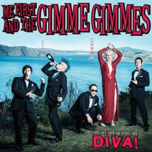 Me First and the Gimme Gimmes - Are We Not Men? We Are Diva! cover art