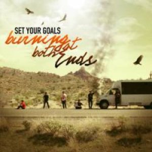 Set Your Goals - Burning at Both Ends cover art