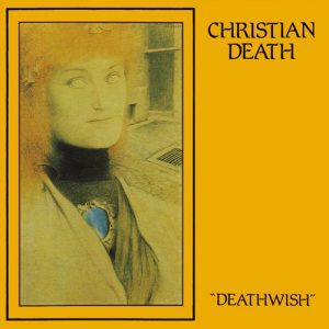 Christian Death - Deathwish cover art