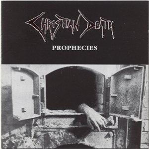Christian Death - Prophecies cover art