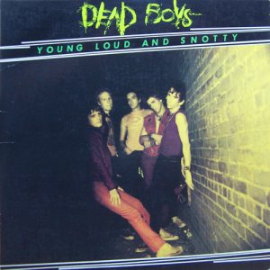 The Dead Boys - Young Loud and Snotty cover art