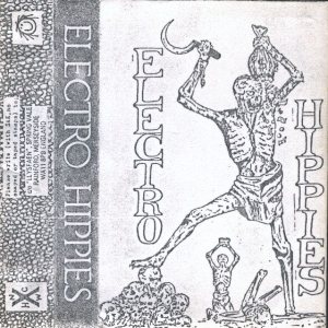 Electro Hippies - If Killing Babies Is Tight...Killing Babies for Profit Is Even Tighter cover art