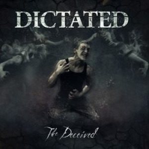 Dictated - The Deceived cover art