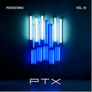 Pentatonix - PTX, Vol. III cover art