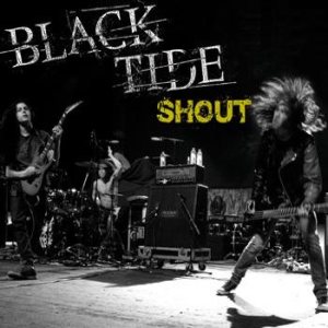 Black Tide - Shout cover art