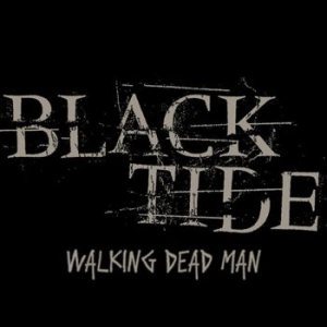 Black Tide - Walking Dead Man cover art