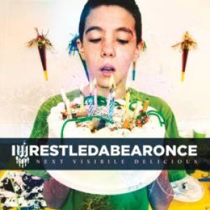 Iwrestledabearonce - Next Visible Delicious cover art Iwrestledabearonce - Next Visible Delicious cover art