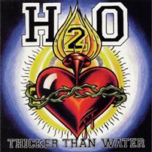 H2O - Thicker Than Water cover art