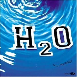 H2O - All We Want cover art