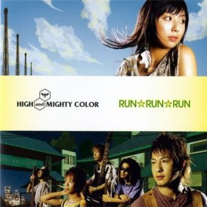 High and Mighty Color - RUN☆RUN☆RUN cover art
