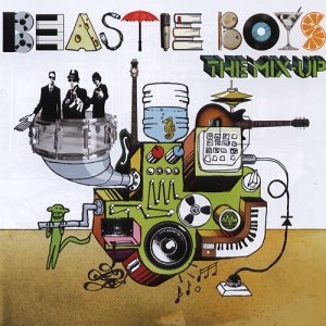 Beastie Boys - The Mix-Up cover art