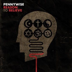 Pennywise - Reason to Believe cover art