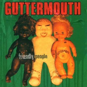 Guttermouth - Friendly People cover art