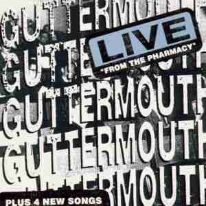 Guttermouth - Live From the Pharmacy cover art