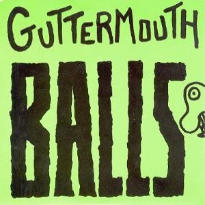 Guttermouth - Balls cover art