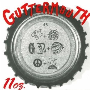 Guttermouth - 11oz. cover art