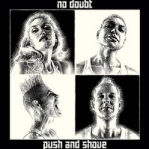 No Doubt - Push and Shove cover art
