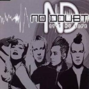 No Doubt - It's My Life cover art