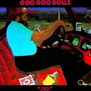 The Goo Goo Dolls - Jed cover art