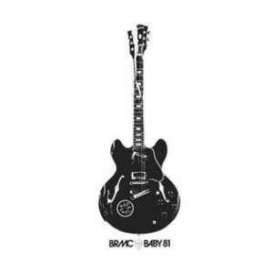 Black Rebel Motorcycle Club - Baby 81 cover art