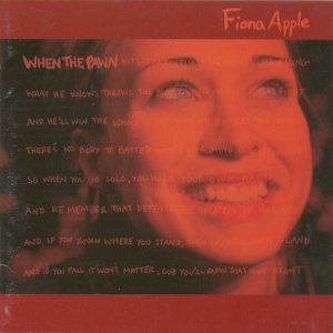 Fiona Apple - When the Pawn... cover art