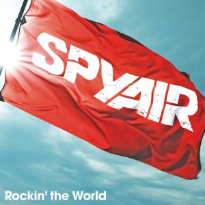 Spyair - Rockin' the World cover art