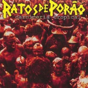 Ratos de Porão - Carniceria Tropical cover art