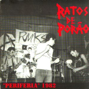 Ratos de Porão - Periferia 1982 cover art