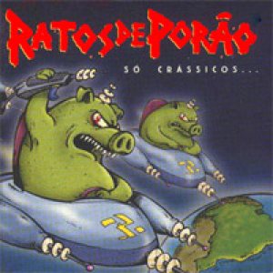 Ratos de Porão - Só Crássicos cover art