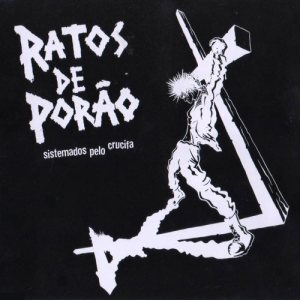 Ratos de Porão - Sistemados Pelo Crucifa cover art