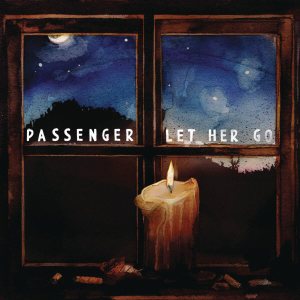 Passenger - Let Her Go cover art